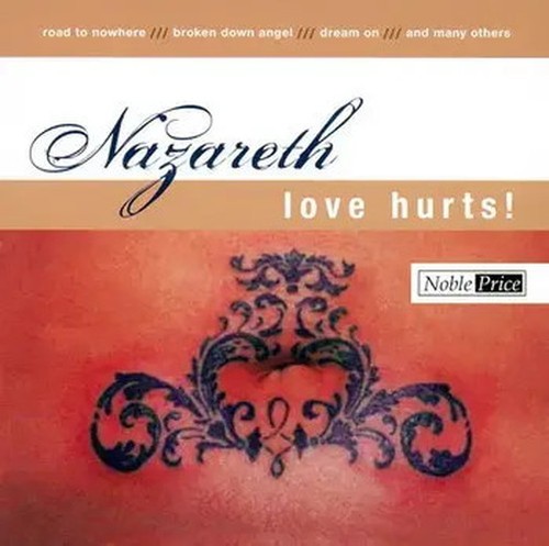 Nazareth love hurts rock - nazareth, hurts!