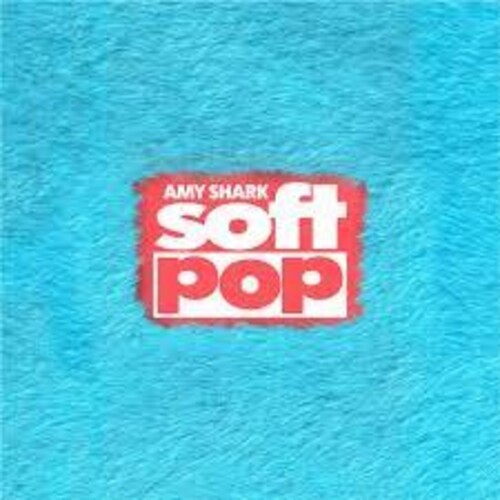 Amy shark soft pop new - amy,